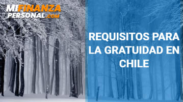 Requisitos para la gratuidad en Chile