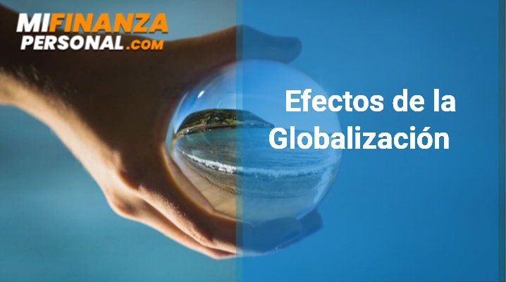 Efectos de la Globalización