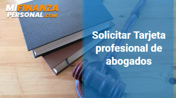 Solicitar Tarjeta profesional de abogados